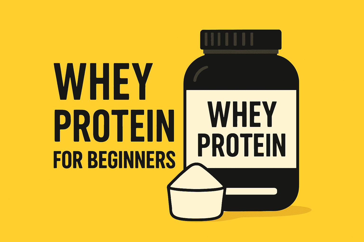 Whey Protein for Beginners