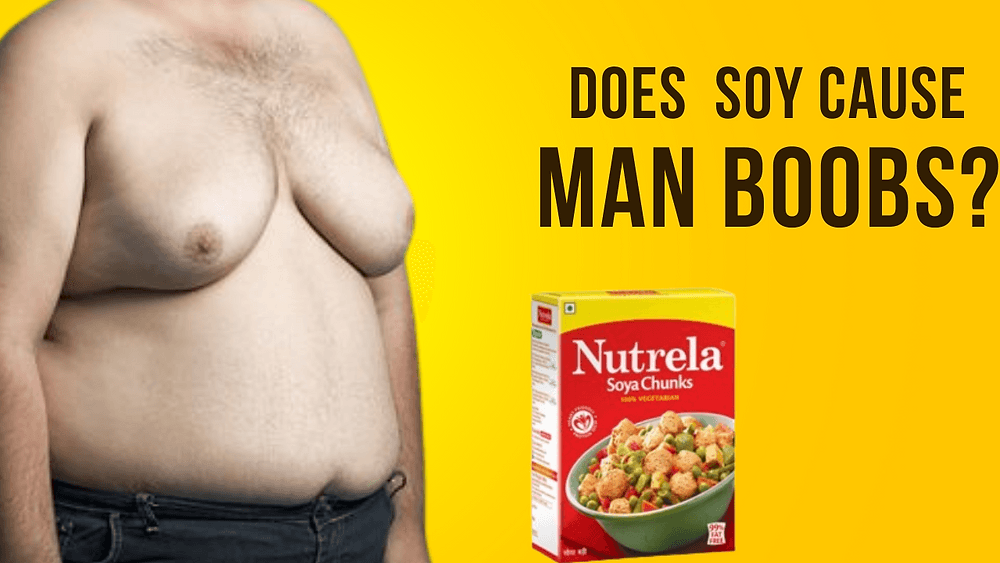 Soya chunks causes man boobs.png